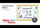 Practical AI for Makers - Sridhar Rajagopal